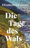 Die Tage des Wals