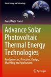 Advance Solar Photovoltaic Thermal Energy Technologies