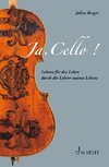 Ja. Cello!