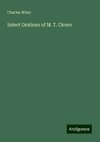 Select Orations of M. T. Cicero