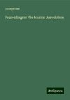 Proceedings of the Musical Association