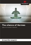 The silence of Hermes