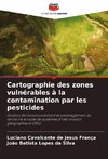 Cartographie des zones vulnérables à la contamination par les pesticides