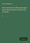 Die barometischen Höhenmessungen & ihre Bedeutung für die Physik der Atmosphr¿e