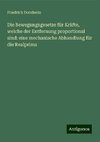 Die Bewegungsgesetze für Kräfte, welche der Entfernung proportional sind: eine mechanische Abhandlung für die Realprima