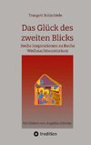 Das Glück des zweiten Blicks