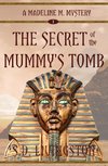 The Secret of the Mummy's Tomb