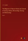 The Magazine of Natural History and Journal of Zoology, Botany, Minearology, Geology and Meteorology