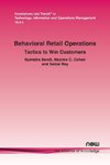 Behavioral Retail Operations