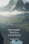 Morningstar Brothers  (Adventure)