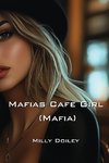 Mafias Cafe Girl (Mafia)