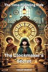 The Clockmaker's Secret