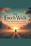 The Enoch Walk