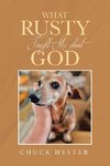 What Rusty Taught Me about God