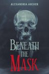 Beneath The Mask