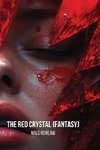 The Red Crystal (Fantasy)