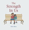 The Strength In Us