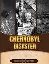 The Chernobyl Disaster