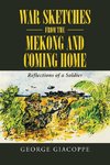 War Sketches from the Mekong and Coming Home