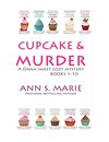 Cupcake & Murder (A Dana Sweet Cozy Mystery  Books 1-10)