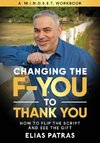 Changing the F-YOU to Thank You