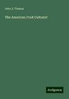 The American Fruit Culturist