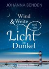 Wind und Weite und ein Licht im Dunkel