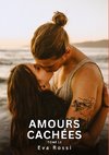 Amours Cachées. Tome 13