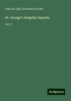 St. George's Hospital Reports