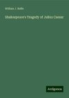 Shakespeare's Tragedy of Julius Caesar