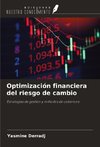 Optimización financiera del riesgo de cambio