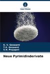 Neue Pyrimidinderivate