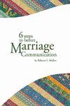 6 Steps to Better Marriage Communication