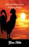 Before the Rooster Crows - A Journey through Faith