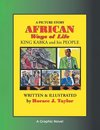 AFRICAN Ways of Life KING KABKA and His PEOPLE (Latest Edition)