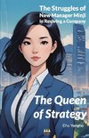 The Queen of Strategy