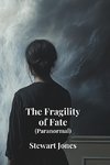 The Fragility of Fate (Paranormal)