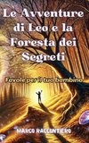 Le Avventure di Leo e la Foresta dei Segreti