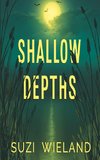 Shallow Depths