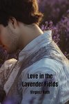 Love in the  Lavender Fields