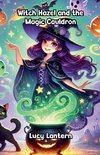 Witch Hazel and the Magic Cauldron