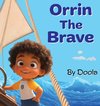 Orrin The Brave