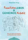 Familienleben und Gemeindearbeit