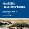 Didaktik der Erwachsenenpädagogik