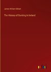 The History of Banking in Ireland