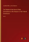 The Debates in the Several State Conventions on the Adoption of the Federal Constitution