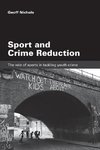 Nichols, G: Sport and Crime Reduction