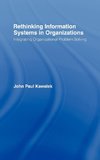 Rethinking Information Systems in Organizations