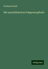 Die krystallinischen Felsgemengtheile