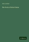 The Works of Robert Burns